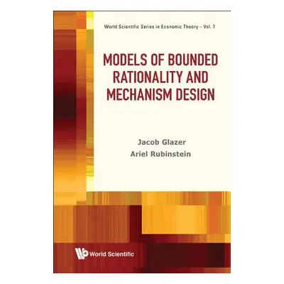 "Models of Bounded Rationality and Mechanism Design" - "" ("Rubinstein Ariel")