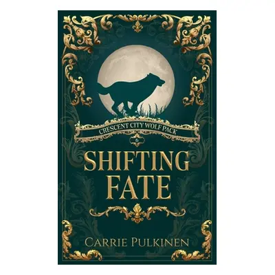 "Shifting Fate" - "" ("Pulkinen Carrie")