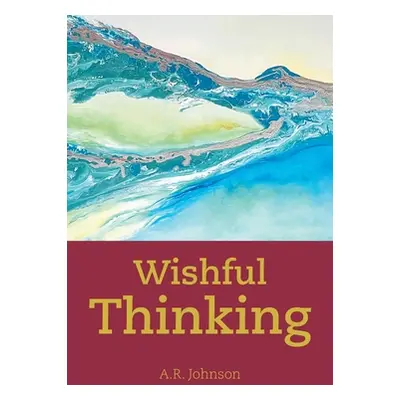 "Wishful Thinking" - "" ("Johnson A. R.")