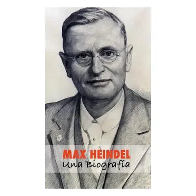 "Max Heindel: una Biografa" - "" ("Heline Corinne")