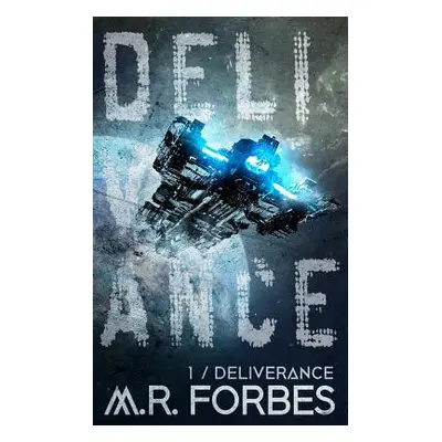 "Deliverance" - "" ("Forbes M. R.")