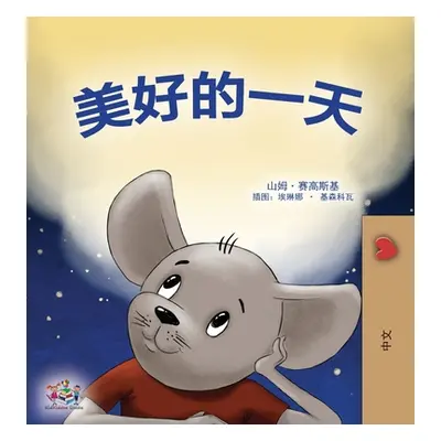 "A Wonderful Day (Chinese Children's Book - Mandarin Simplified)" - "" ("Sagolski Sam")