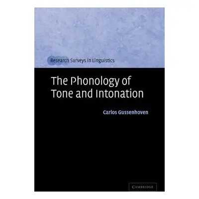 "The Phonology of Tone and Intonation" - "" ("Gussenhoven Carlos")