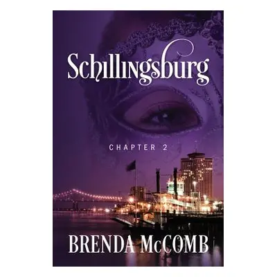 "Schillingsburg: Chapter 2" - "" ("McComb Brenda")