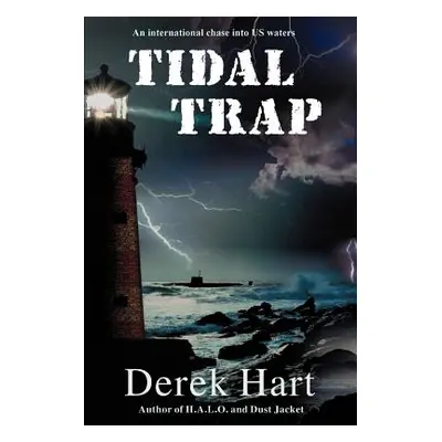 "Tidal Trap" - "" ("Hart Derek")