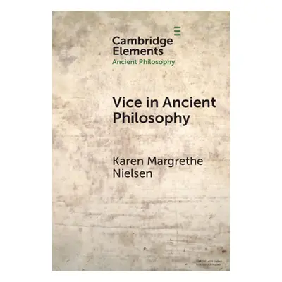 "Vice in Ancient Philosophy: Plato and Aristotle on Moral Ignorance and Corruption of Character"