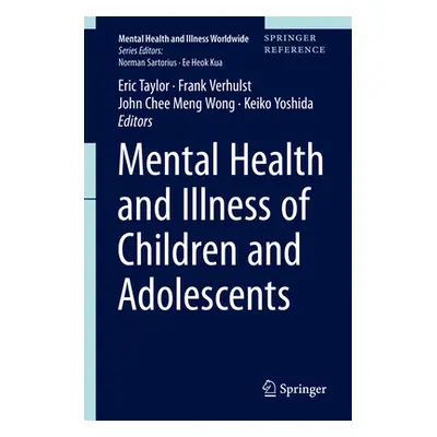 "Mental Health and Illness of Children and Adolescents" - "" ("Taylor Eric")