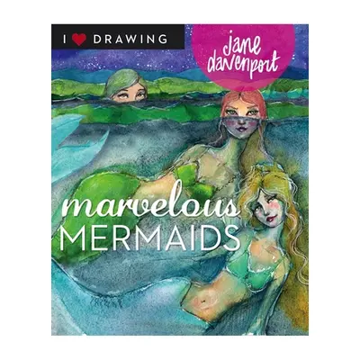 "Marvelous Mermaids" - "" ("Davenport Jane")