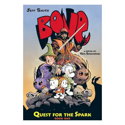 "Quest for the Spark: Book One: A Bone Companion: Volume 1" - "" ("Sniegoski Tom")