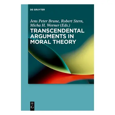 "Transcendental Arguments in Moral Theory" - "" ("Brune Jens Peter")