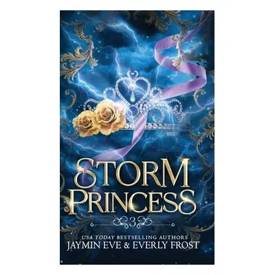 "Storm Princess: Book 3" - "" ("Eve Jaymin")