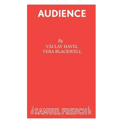 "Audience" - "" ("Havel Vaclav")