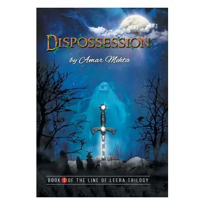 "Dispossession" - "" ("Mehta Amar")