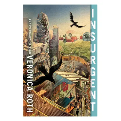 "Insurgent Anniversary Edition" - "" ("Roth Veronica")