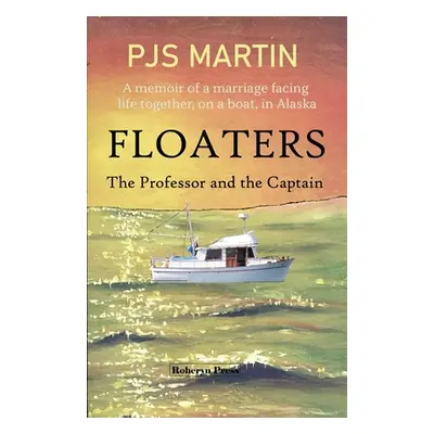 "Floaters: The Professor and the Captain" - "" ("Martin Pjs")