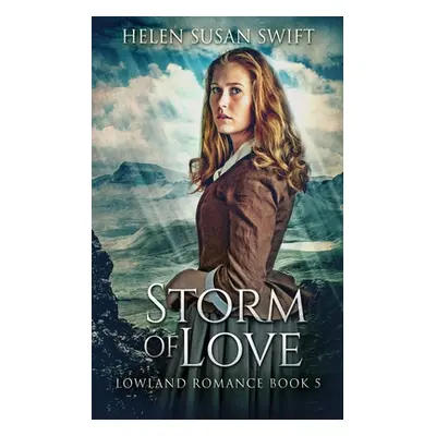 "Storm Of Love" - "" ("Swift Helen Susan")