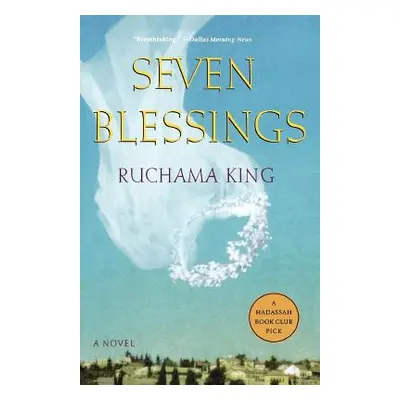 "Seven Blessings" - "" ("King Ruchama")