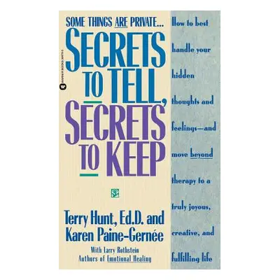 "Secrets to Tell, Secrets to Keep" - "" ("Hunt Terry")