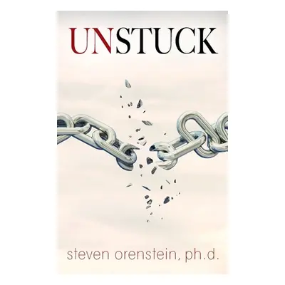 "Unstuck" - "" ("Orenstein Steven")