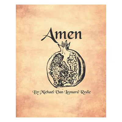 "Amen" - "" ("Redic Michael Van Leonard")