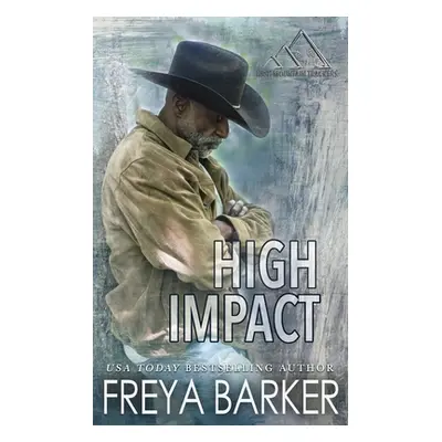 "High Impact" - "" ("Barker Freya")