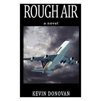 "Rough Air" - "" ("Donovan Kevin")