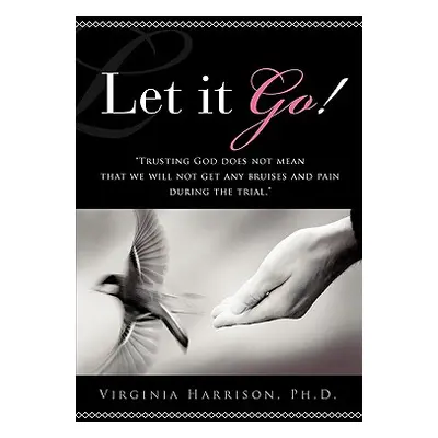 "Let it Go!" - "" ("Harrison Virginia")