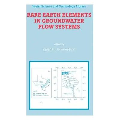 Rare Earth Elements in Groundwater Flow Systems (Johannesson Karen H.)