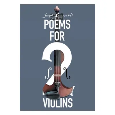 "Poems for Two Violins" - "" ("Roccasalvo Joseph")