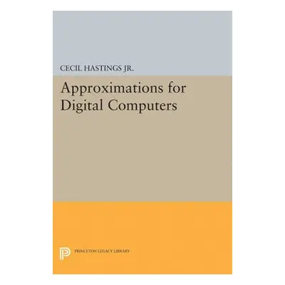 "Approximations for Digital Computers" - "" ("Hastings Cecil")