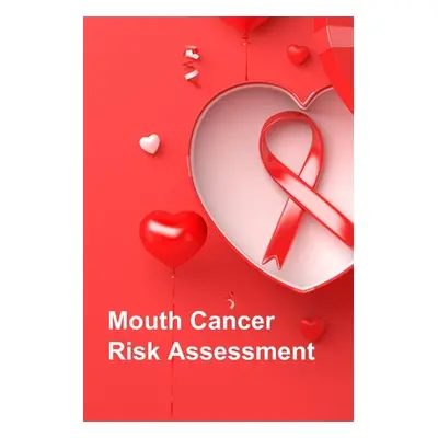 "Mouth Cancer Risk Assessment" - "" ("Shree Jaya")