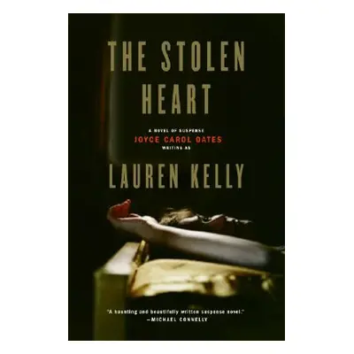 "The Stolen Heart: A Novel of Suspense" - "" ("Kelly Lauren")