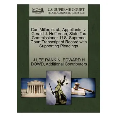 "Carl Miller, Et Al., Appellants, V. Gerald J. Heffernan, State Tax Commissioner. U.S. Supreme C