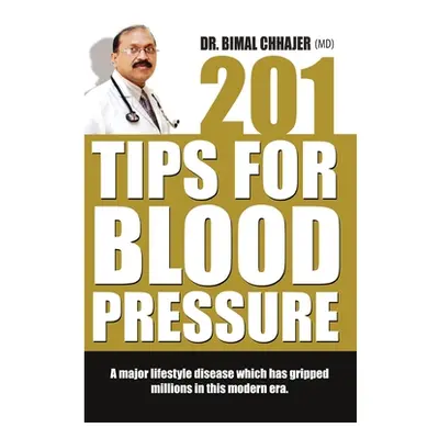 "201 Tips For Blood Pressure" - "" ("Chhajer Bimal")