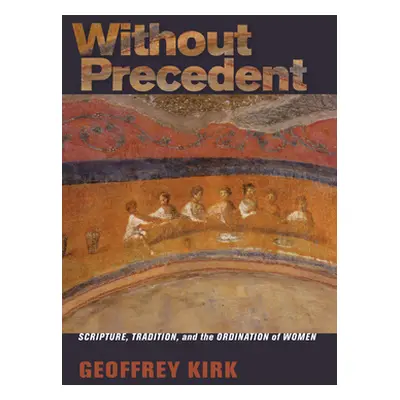 "Without Precedent" - "" ("Kirk Geoffrey")