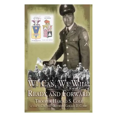 "We Can, We Will, Ready and Forward" - "" ("Cole Harold S.")