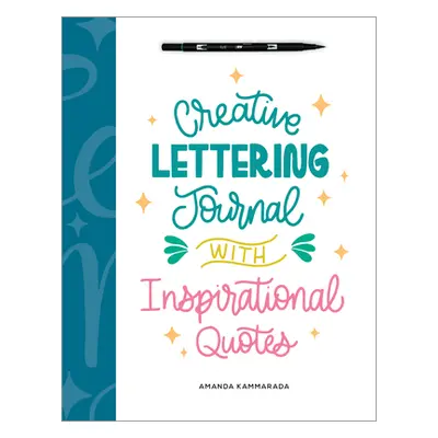 "Creative Lettering Journal with Inspirational Quotes" - "" ("Kammarada Amanda")