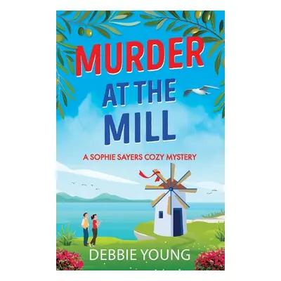 "Murder at the Mill" - "" ("Young Debbie")