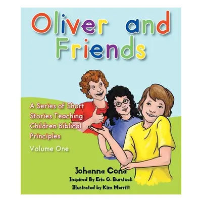 "Oliver and Friends: Volume 1" - "" ("Cona Johanna")