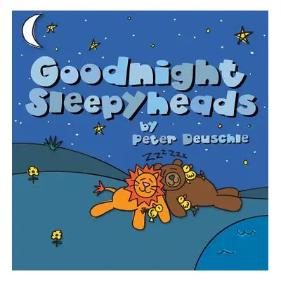 "Goodnight Sleepyheads: Wish the Beautiful Animals Sweet Dreams with this Cozy Bedtime Story" - 