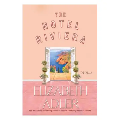 "The Hotel Riviera" - "" ("Adler Elizabeth")