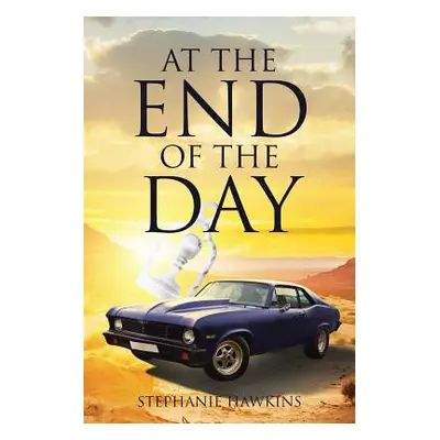 "At the End of the Day" - "" ("Hawkins Stephanie")