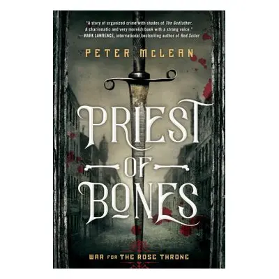 "Priest of Bones" - "" ("McLean Peter")