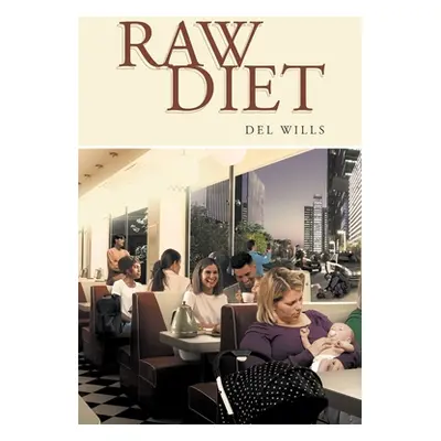 "Raw Diet" - "" ("Wills del")