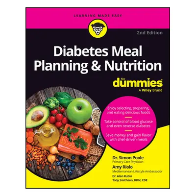 "Diabetes Meal Planning & Nutrition for Dummies" - "" ("Poole Simon")