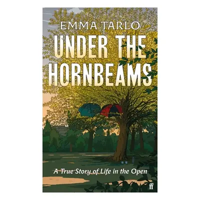 Under the Hornbeams (Tarlo Emma)