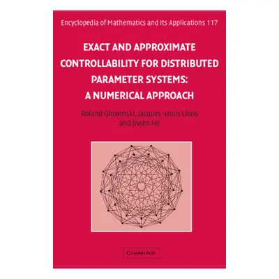 "Exact and Approximate Controllability for Distributed Parameter Systems" - "" ("Glowinski Rolan