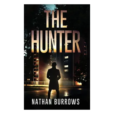 "The Hunter" - "" ("Burrows Nathan")