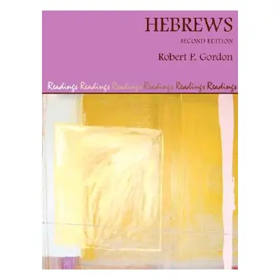 "Hebrews, Second Edition" - "" ("Gordon Robert P.")