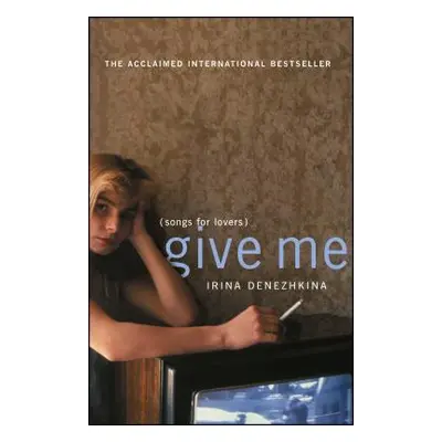 "Give Me: (Songs for Lovers)" - "" ("Denezhkina Irina")